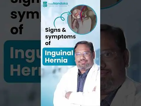 What is an Inguinal Hernia? | Signs & Symptoms of Inguinal Hernia |