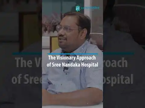 The Visionary Approach of Sree Nandaka Hospital | Dr. Praveen Koduru  |